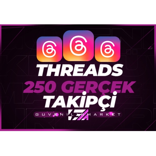  250 Threads Gerçek Takipçi  HIZLI